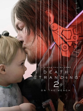 The official promotional poster for the game Death Stranding 2: On the Beach.
